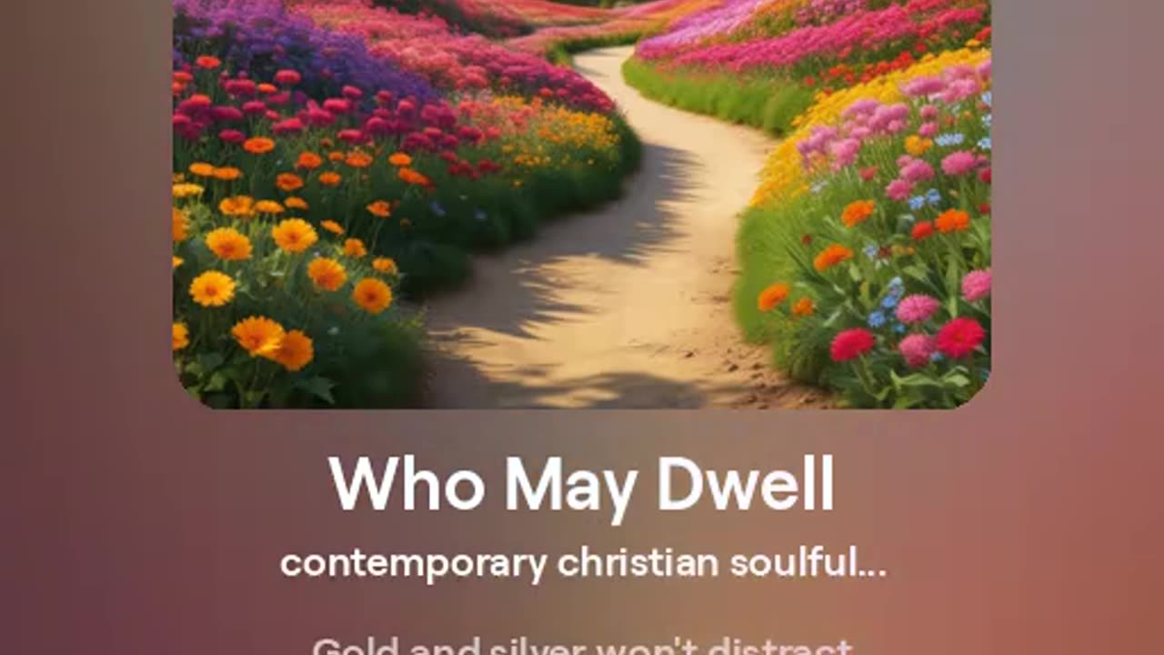 Who May Dwell - Psalm 15