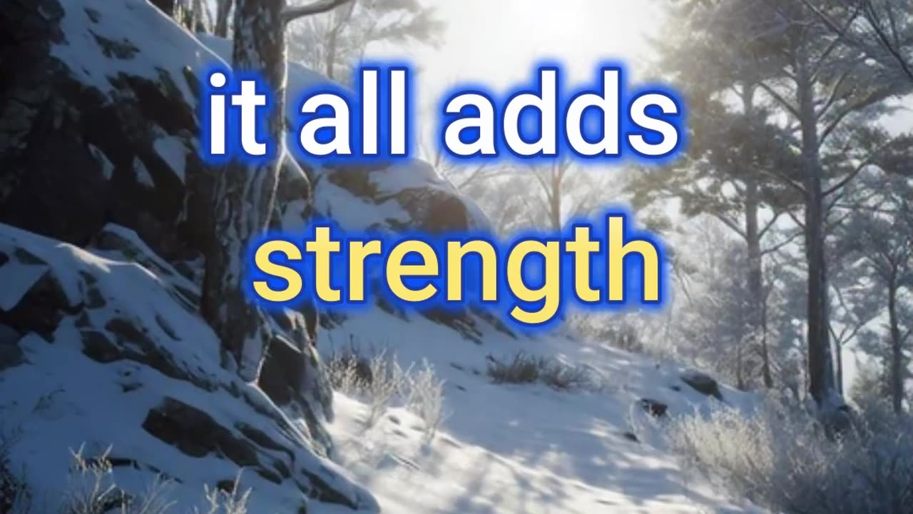 “You Are Becoming Stronger Every Day