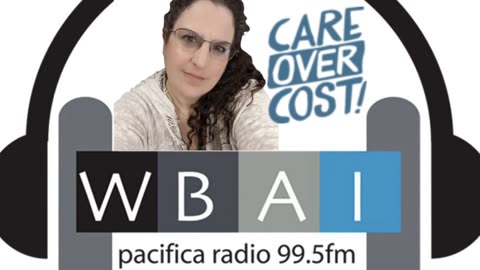 Jenn Coffey on WBAI Radio 99.5FM New York with Bob Hennelly about healthcare activism (5/16/25)