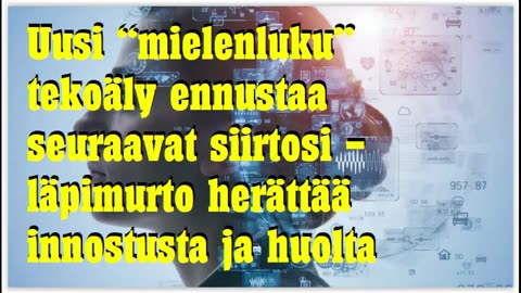 Uusi mielenluku tekoäly ennustaa seuraavat siirtosi