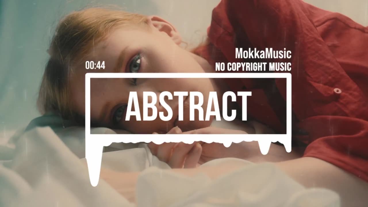 MokkaMusic: Modern Abstract Chill Future Bass - Still Need Love