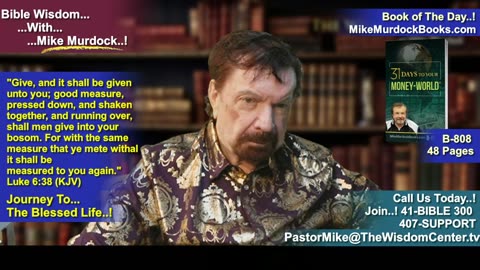 Thurs. July 17 - Bible Wisdom With Mike Murdock...!!!
