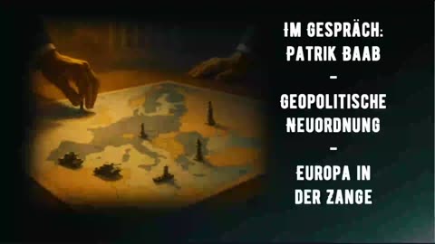 Patrick Baab - Geopolitische Neuordnung - Europa in der Zange