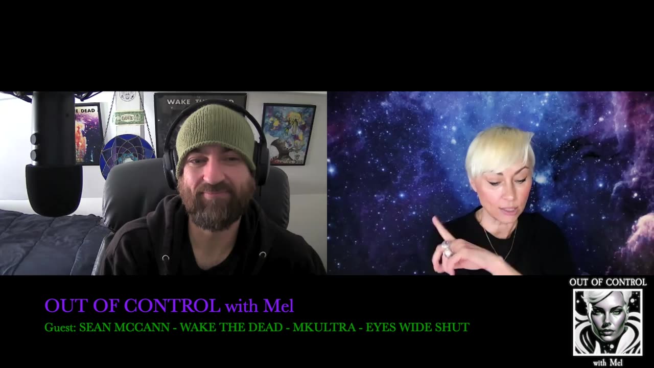 OUT OF CONTROL with Mel Ep.014 Sean McCann - Wake the Dead - MKULTRA - Eyes Wide Shut