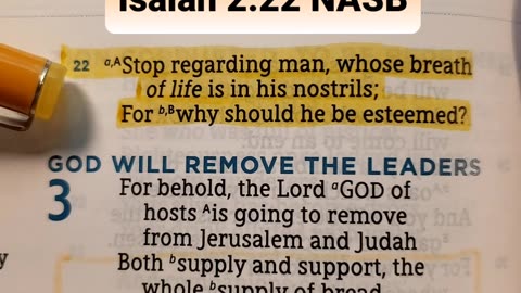 Stop regarding man, whose breath of life is in his nostrils; For why should he be esteemed?