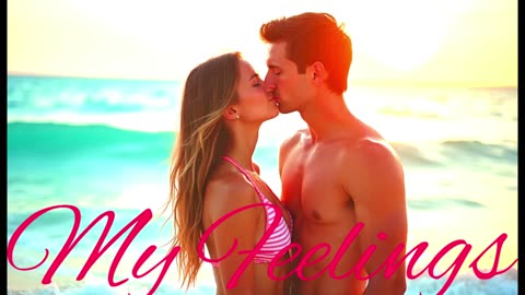 POP MUSIC.Song My Feelings.