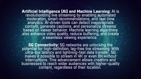 7 Emerging Technologies Shaping the Future of Live Streaming