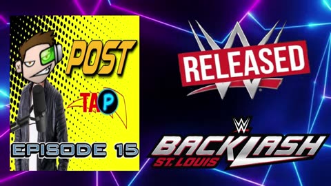 Post-TAP Episode 15: WWE Talent Cuts, Backlash 2025 Predictions, & Pizza Hut INSANITY