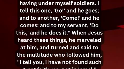 Journey of faith and spiritual growth Luke 7:7-9 Daily Bible Verse