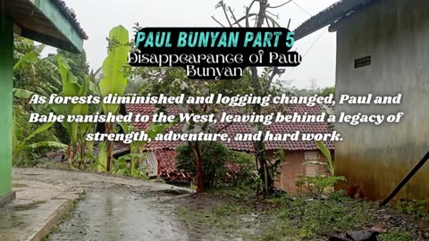 Paul Bunyan Part 5