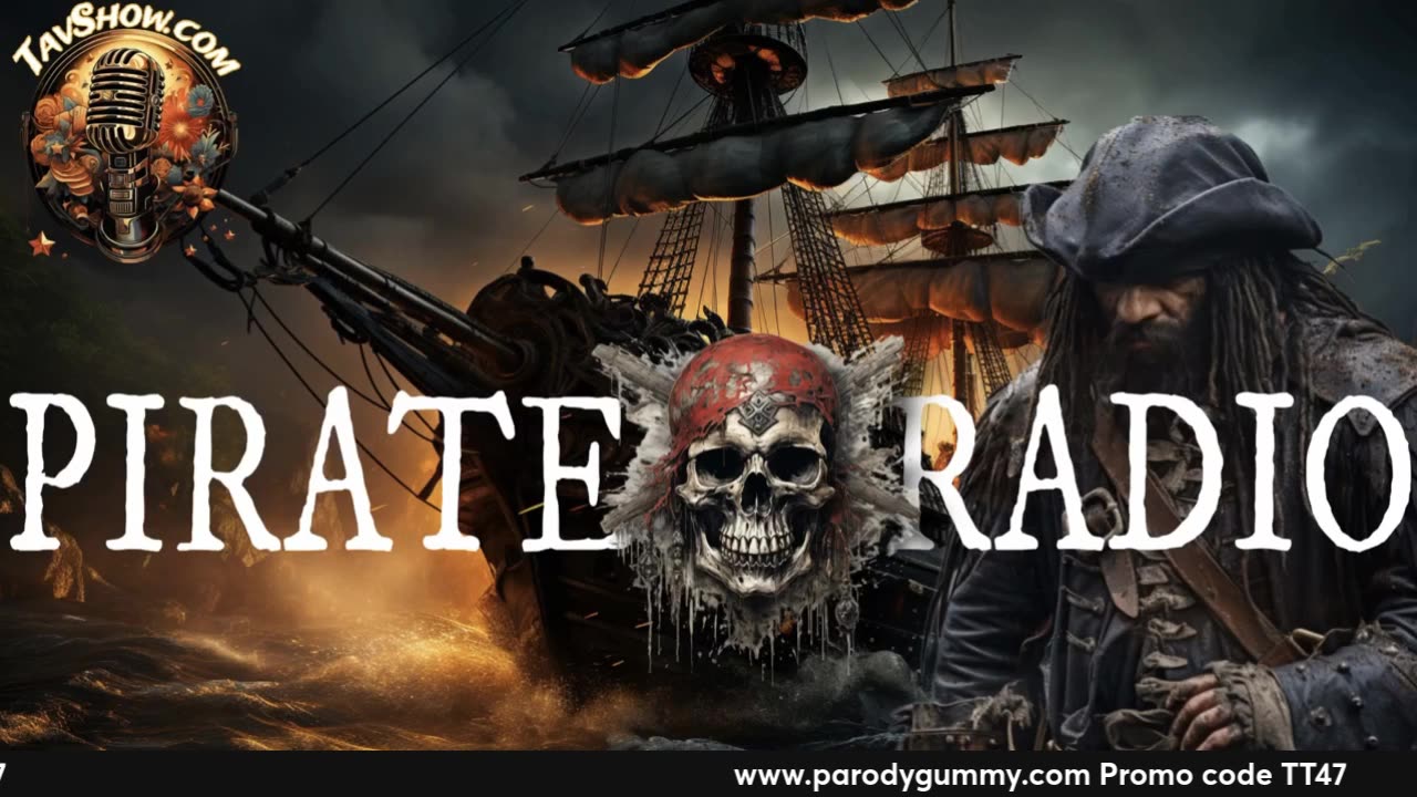 Pirate Radio Thursday Spaces 06/05/25 / ParodyGummy.com Promo: TT47