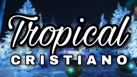 Cumbias Cristiano Tropical Para Fiestas, Alabanzas Musica Cristiana.