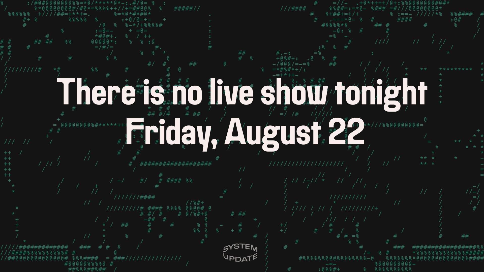 No Live Show Tonight