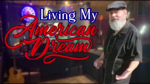 Living My American Dream