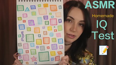 ASMR | Homemade IQ Test for you