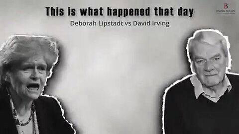 $1,000 for proof? David Irving challenges Deborah Lipstadt, the rewriting of History