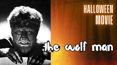Halloween Movie Classics: The Wolf Man