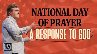 National Day of Prayer [A Response to God]