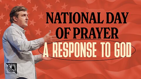 National Day of Prayer [A Response to God]