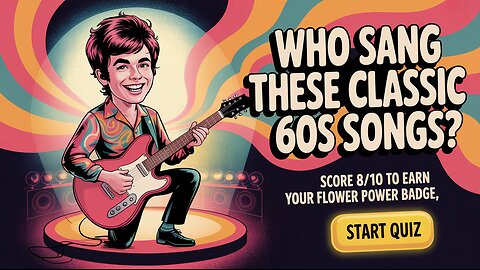 Who Sang These Classic 60s Songs?