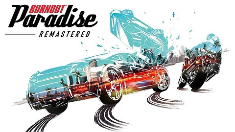 Pre-Recorded Live | Burnout Paradise Remastered Part 1 | Switch | No Commentary