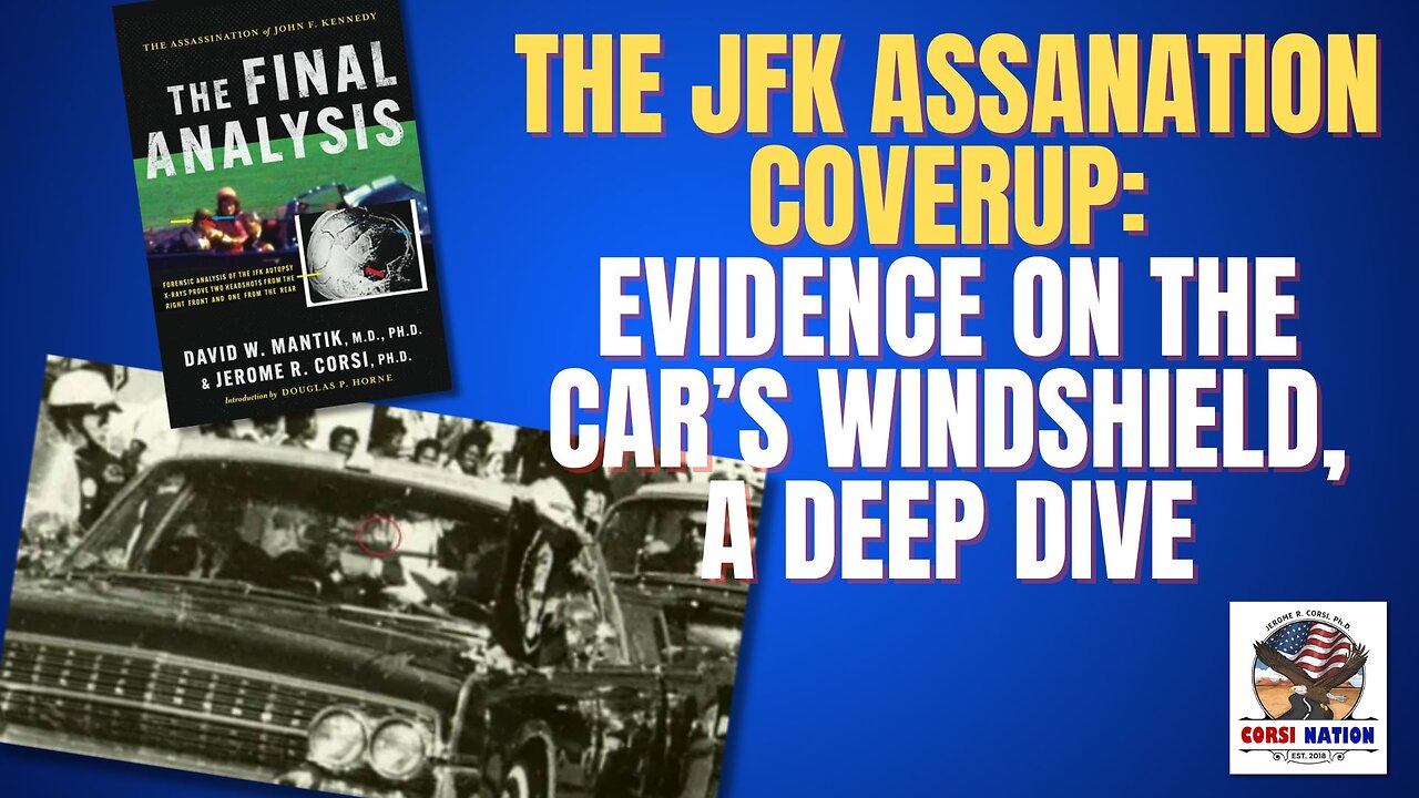 The #JFK Assassination Coverup: #Evidence on the Car’s Windshield, a Deep Dive