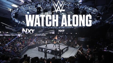 WWE NXT LIVE Watch Along | Reactions + Chat w/ Sports Jedi Network