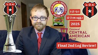 RSR7: CSD Xelajú MC 1 (3-4) 1 LD Alajuelense 2025 CONCACAF Central American Cup Final 2nd Leg Review