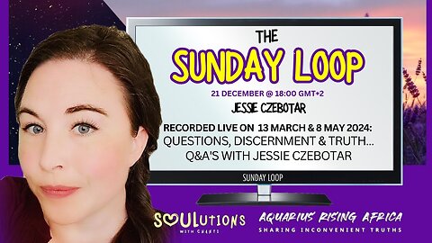Sunday Loop 019 | Questions, Discernment & Truth...Q&A's with Jessie Czebotar