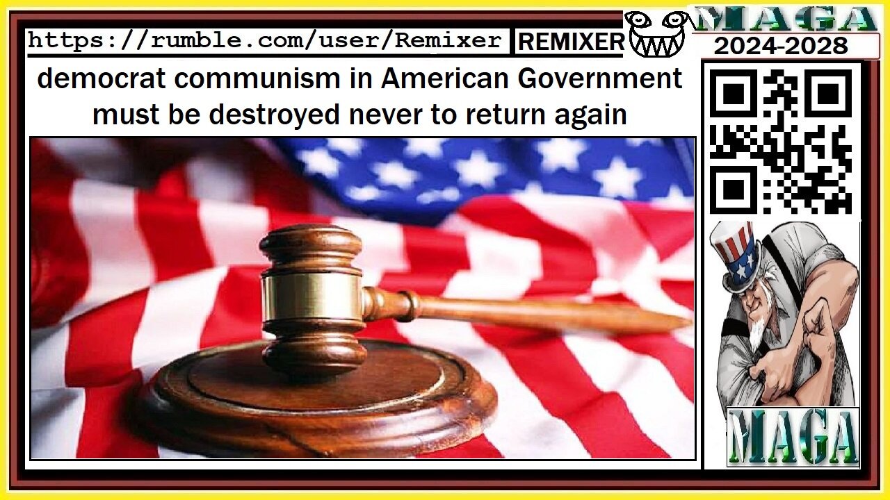 democrat communism in American Government must be destroyed