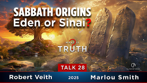 28. WIT - Sabbath Origins, Eden or Sinai? by Robert Veith & Marlou Smith