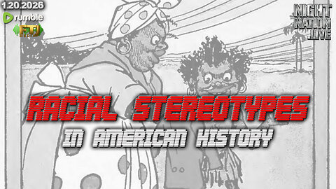 RACIAL STEREOTYPES IN AMERICAN HISTORY