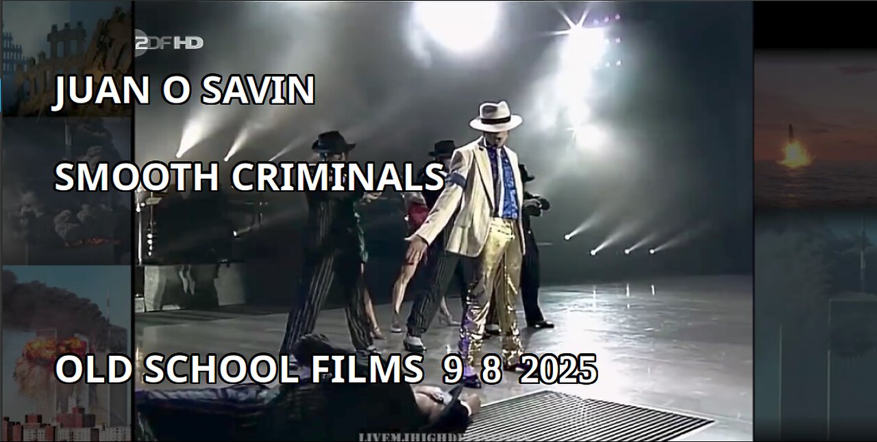 JUAN O SAVIN- SMOOTH CRIMINALS- OLD SCHOOL FILMS 9 8 2025