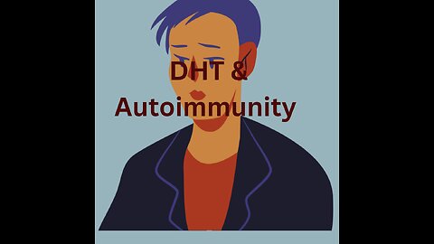 DHT & AUTOIMMUNity