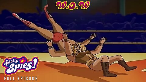 FULL EPISODE - Totally Spies Season 2 - Episode 13: W.O.W
