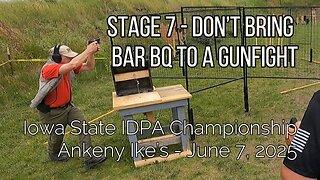 Stage 7 - Don't Bring Bar BQ to a Gunfight