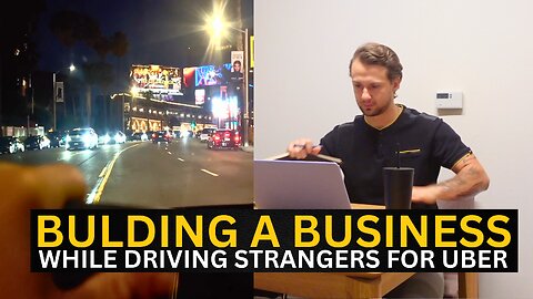 Driving Uber While Building My Dream Business
