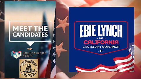 Sovereign Minds THE Interview :) Ebie Lynch, candidate for Lieutenant Governor