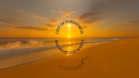 Cost of Forgiveness & What God Wants - The Great Commission Church - Sunday service - Sept. 7, 2025