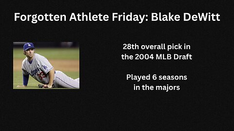 Forgotten Athlete Friday #195: Blake DeWitt 