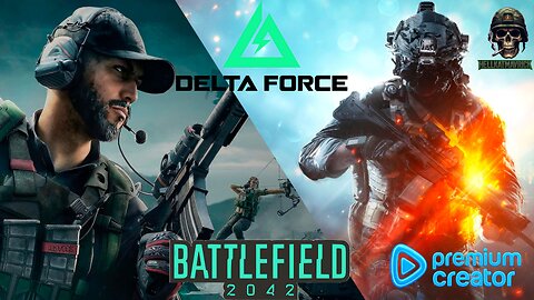 : 🎮💣DELTA & BF2042: BROTHER’S WARZONE! 18+: 🎮💣