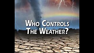 Under the Weather 🌧️ A Documentary on Weather Control