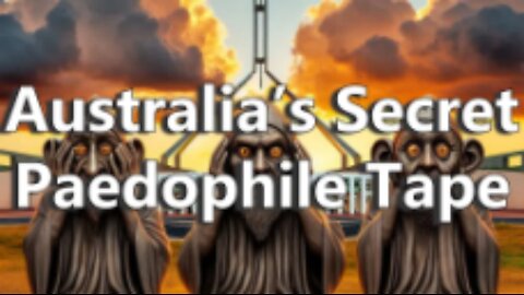 Australia's Secret Paedophile Tape
