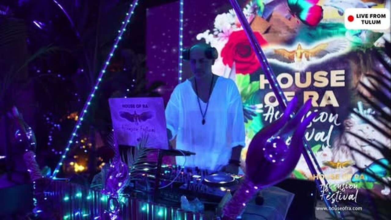 � LIVE FROM TULUM � 432 Hz “HOUSE OF RA” GALACTIC DANCE PARTY