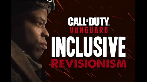 COD Vanguard - Inclusive Revisionism
