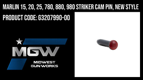 Marlin 15, 20, 25, 780, 880, 980 Striker Cam Pin, New Style - G3207990-00