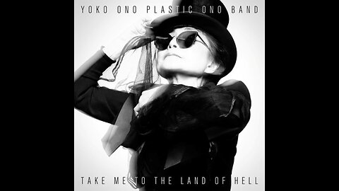 Yoko Ono,Plastic Ono Band - Take Me To The Land Of Hell (USA) 2013 CD