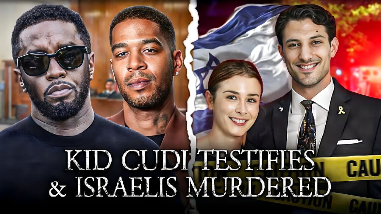 Kid Cudi Testifies Against Diddy, 2 Israelis Killed In DC