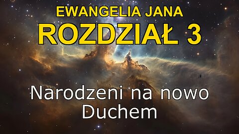 John 3 | Ewangelia John Rozdział 3 | Bible in Polish