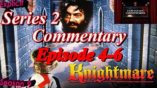 Knightmare (1988) Series 2 Episode 4-6 - TV Fanatic Commentary - Season 9
